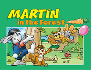 Martin in the Forest