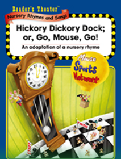 Hickory Dickory Dock; or, Go, Mouse, Go!