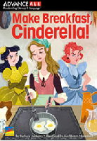 Make Breakfast, Cinderella!