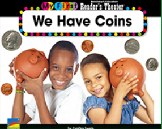 We Have Coins